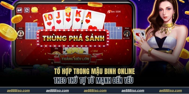 Danh sách tổ hợp trong Mậu Binh online theo thứ tự từ mạnh đến yếu